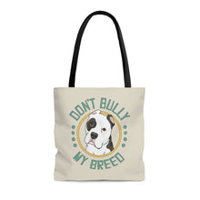 Load image into Gallery viewer, Don&#39;t Bully My Breed - Cropped Ears | Tote Bag - Detezi Designs-11197448343876035208
