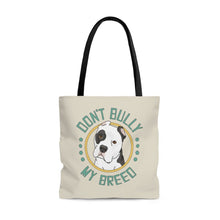 Load image into Gallery viewer, Don&#39;t Bully My Breed - Cropped Ears | Tote Bag - Detezi Designs-25386792652131489295
