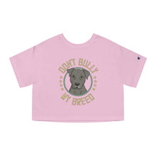 Load image into Gallery viewer, Don&#39;t Bully My Breed - Floppy Ears | Champion Cropped Tee - Detezi Designs-18337321017564034562
