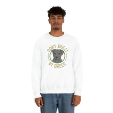 Load image into Gallery viewer, Don&#39;t Bully My Breed - Floppy Ears | Crewneck Sweatshirt - Detezi Designs-27984512705831792101
