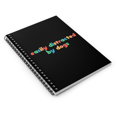 Easily Distracted by Dogs | Notebook - Detezi Designs-18588500145315693881