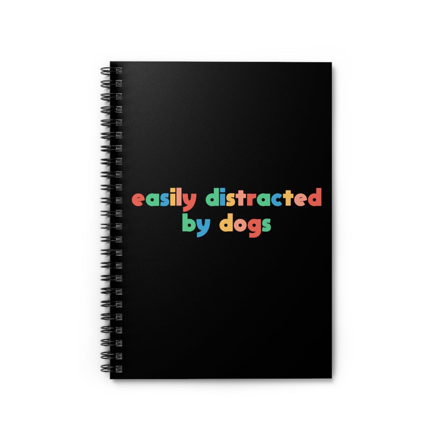 Easily Distracted by Dogs | Notebook - Detezi Designs-18588500145315693881