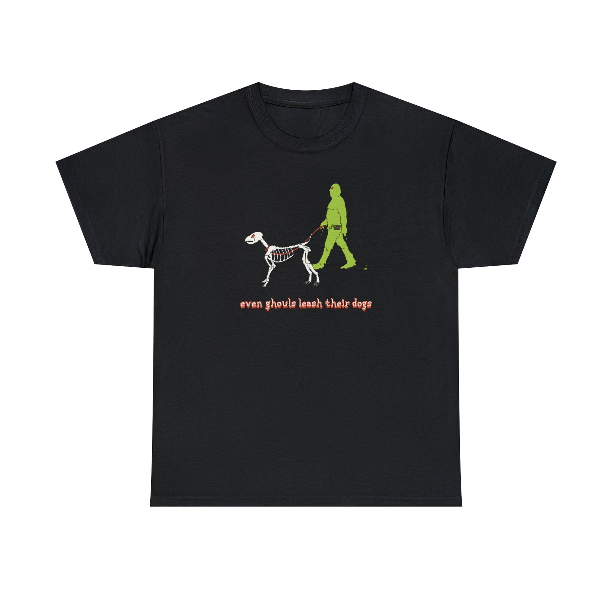 Even Ghouls Leash Their Dogs | T-shirt - Detezi Designs-10599725118059448288