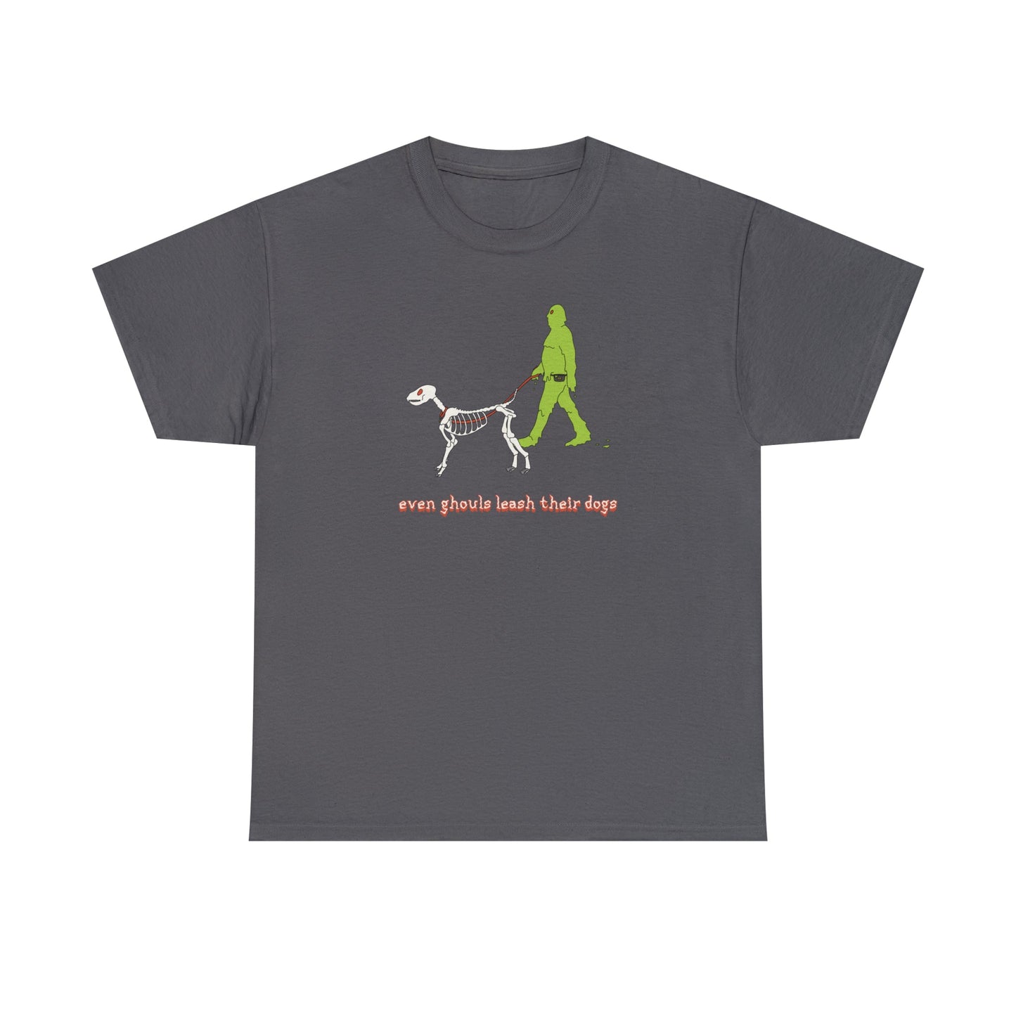 Even Ghouls Leash Their Dogs | T-shirt - Detezi Designs-12630930308308623475