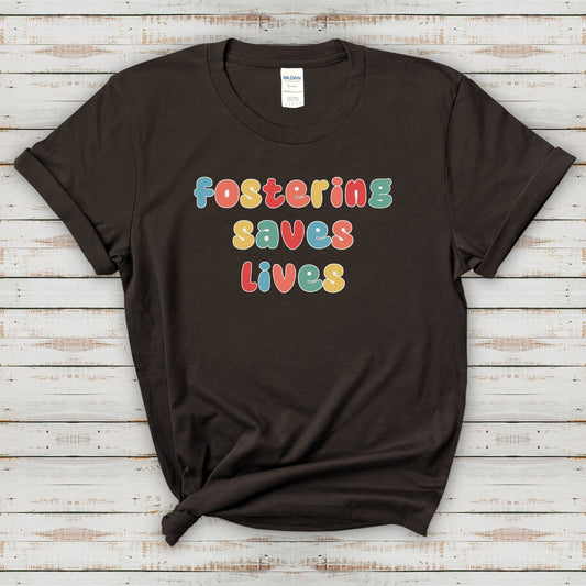 Fostering Saves Lives | Text Tees - Detezi Designs-22654399997523657055