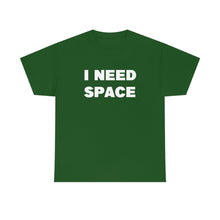 Load image into Gallery viewer, I Need Space | Text Tees - Detezi Designs-32015729075128162598
