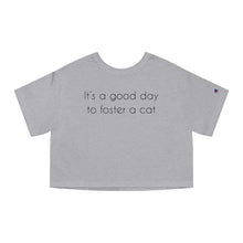 Load image into Gallery viewer, It&#39;s A Good Day To Foster A Cat | Champion Cropped Tee - Detezi Designs-30794855719778552462
