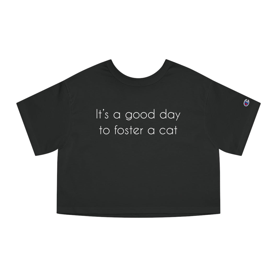 It's A Good Day To Foster A Cat | Champion Cropped Tee - Detezi Designs-33219497117372147165