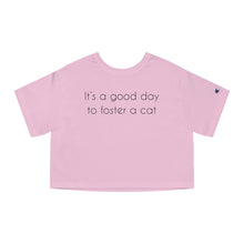 Load image into Gallery viewer, It&#39;s A Good Day To Foster A Cat | Champion Cropped Tee - Detezi Designs-61003343424991645425
