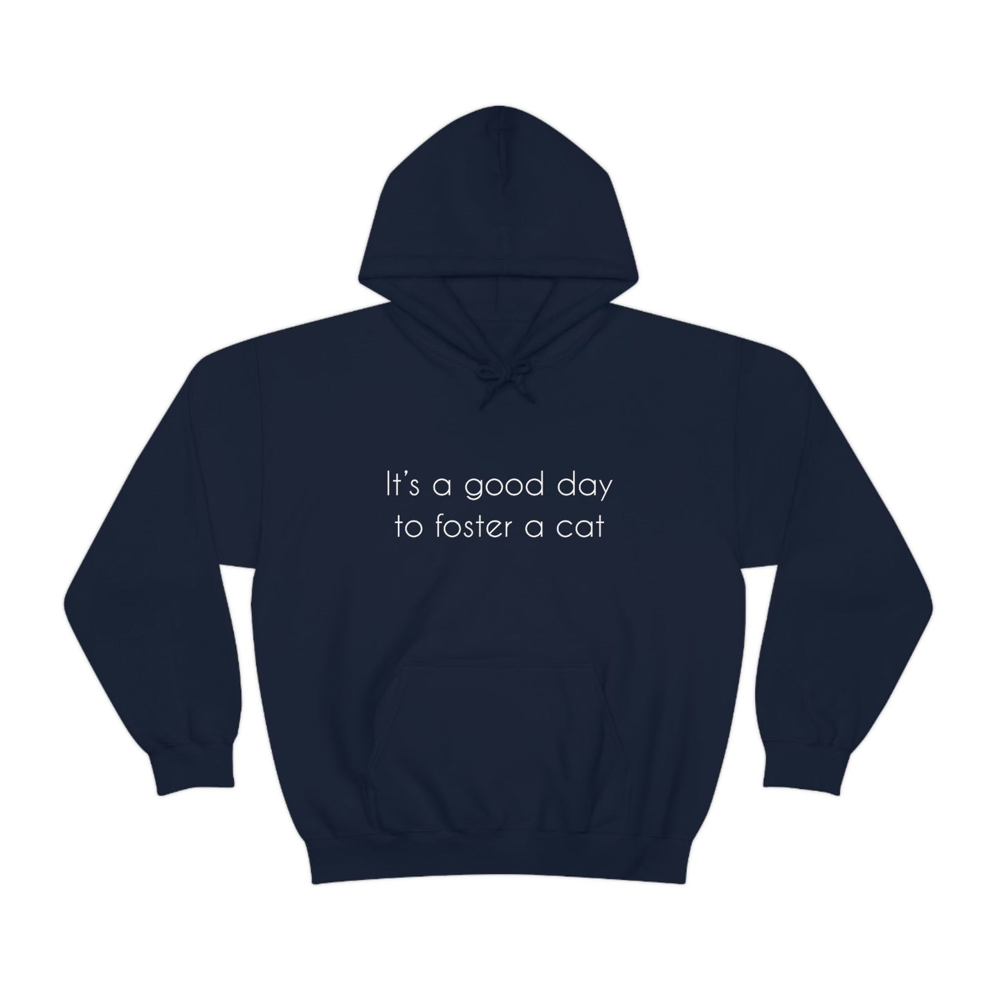 It's A Good Day To Foster A Cat | Hooded Sweatshirt - Detezi Designs-12368391450145313638