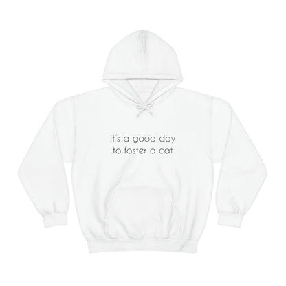 It's A Good Day To Foster A Cat | Hooded Sweatshirt - Detezi Designs-18586434642807387897
