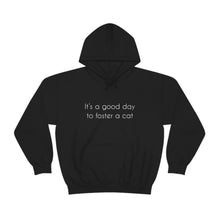 Load image into Gallery viewer, It&#39;s A Good Day To Foster A Cat | Hooded Sweatshirt - Detezi Designs-25285505912934698153
