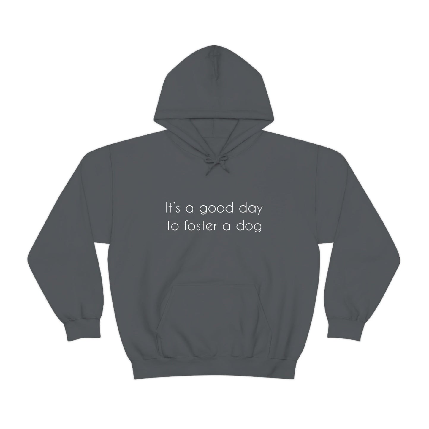 It's A Good Day To Foster A Dog | Hooded Sweatshirt - Detezi Designs-17738147282328881887