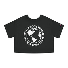 Load image into Gallery viewer, It&#39;s My Dog&#39;s World | Champion Cropped Tee - Detezi Designs-67585257097031417568
