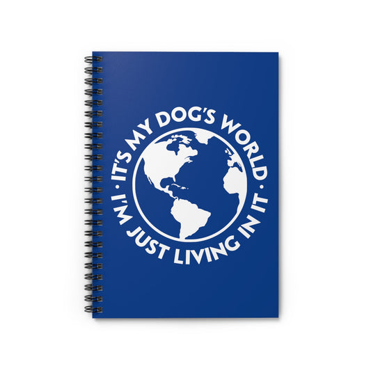 It's My Dog's World | Notebook - Detezi Designs-27691173504497322989