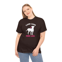 Load image into Gallery viewer, Less Legs, More Love | T-shirt - Detezi Designs-79572787184362023220
