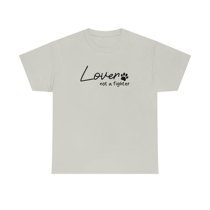 Lover, Not A Fighter | Text Tees - Detezi Designs-18379950999712991663