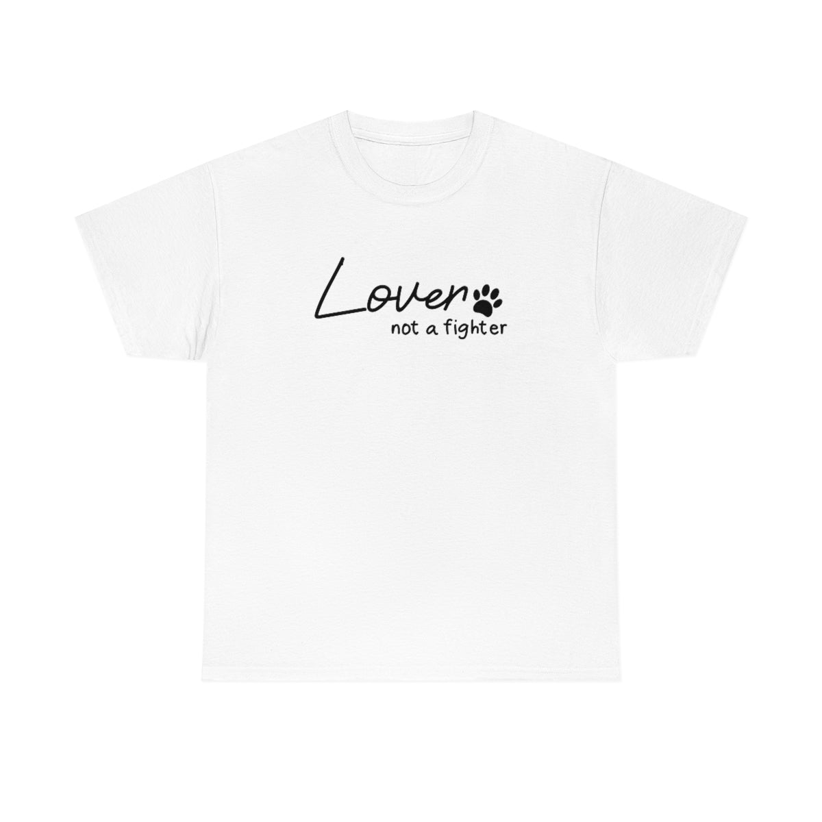 Lover, Not A Fighter | Text Tees - Detezi Designs-28893283508675902299