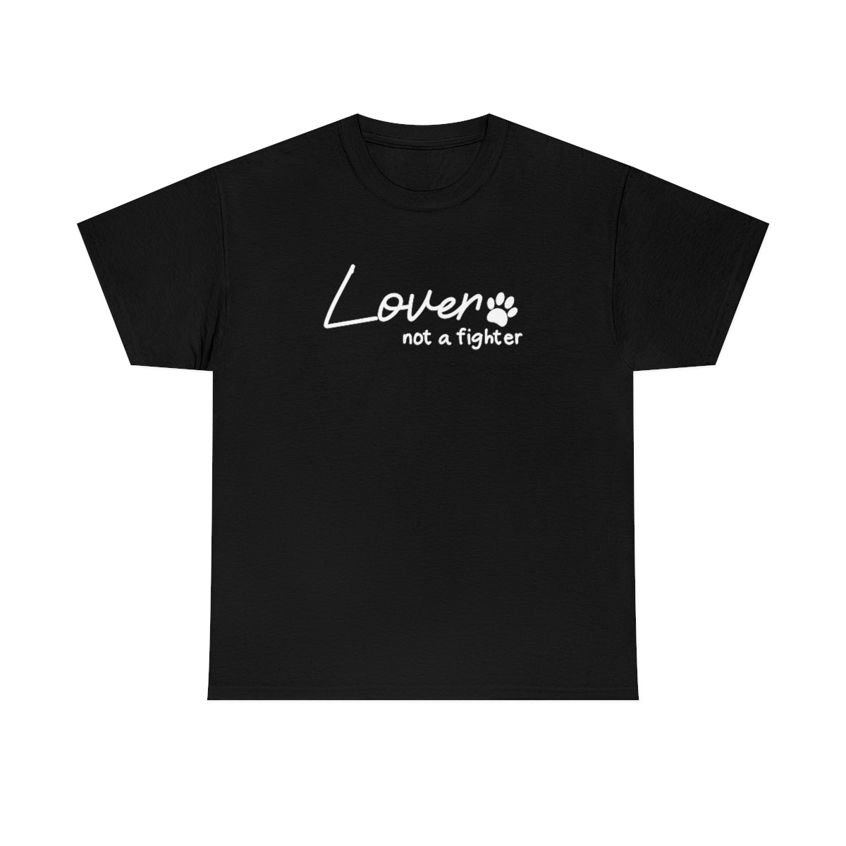 Lover, Not A Fighter | Text Tees - Detezi Designs-54328000948585616332