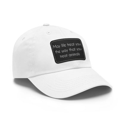 May Life Treat You The Way That You Treat Animals | Dad Hat - Detezi Designs-28828431306239329899