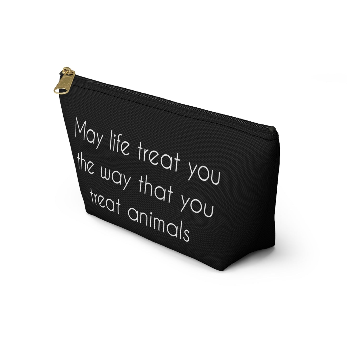 May Life Treat You The Way That You Treat Animals | Pencil Case - Detezi Designs-30786565663898207845