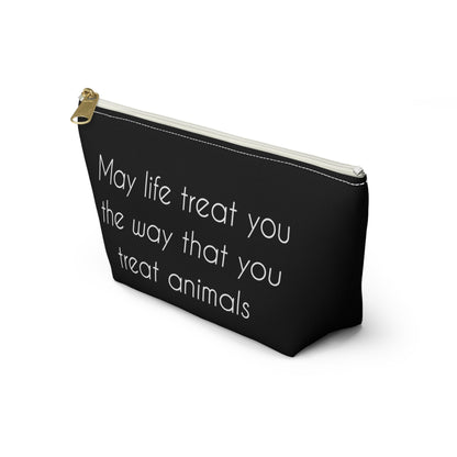 May Life Treat You The Way That You Treat Animals | Pencil Case - Detezi Designs-30786565663898207845