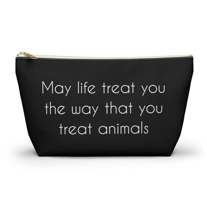 May Life Treat You The Way That You Treat Animals | Pencil Case - Detezi Designs-50391850981218591272