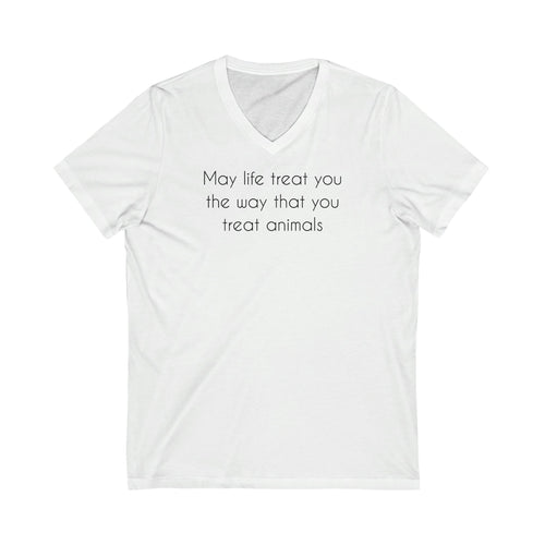 May Life Treat You The Way That You Treat Animals | Unisex V-Neck Tee - Detezi Designs-22572656593928150388