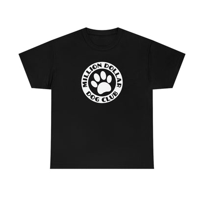 Million Dollar Dog Club | Text Tees - Detezi Designs-62750354464927433501