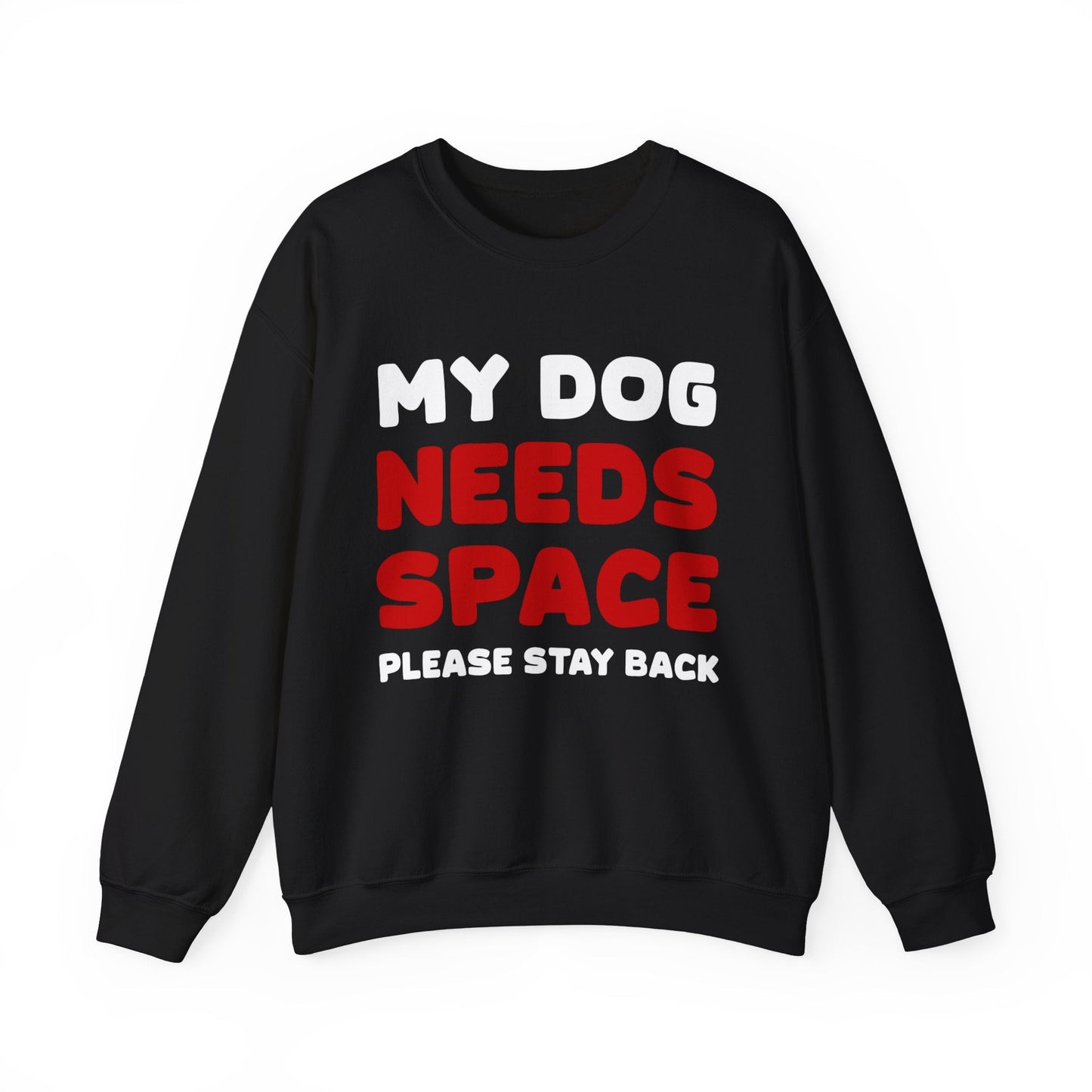 My Dog Needs Space | 2-Sided Print | Crewneck Sweatshirt - Detezi Designs-15401080257002574377