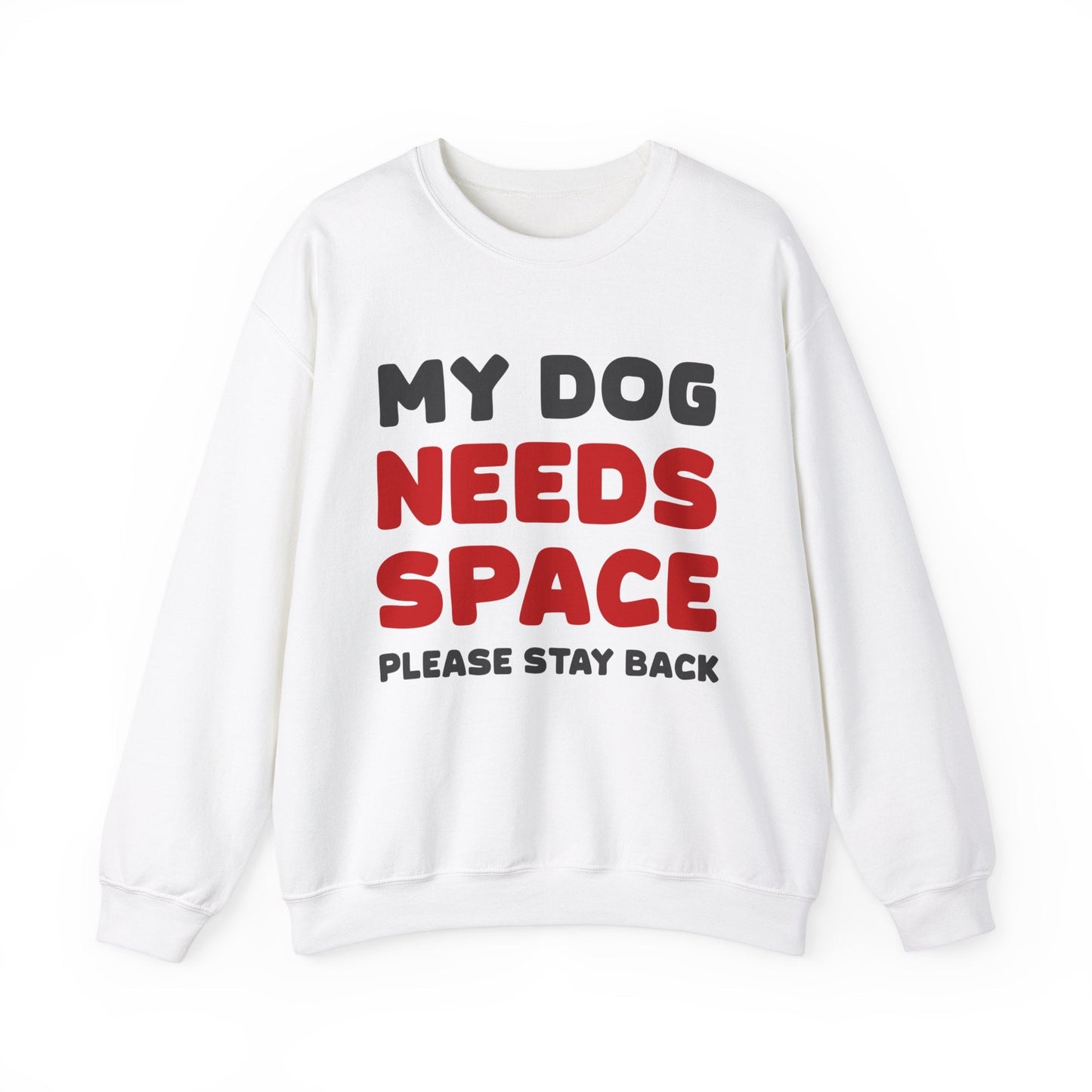 My Dog Needs Space | 2-Sided Print | Crewneck Sweatshirt - Detezi Designs-20047249774570447171