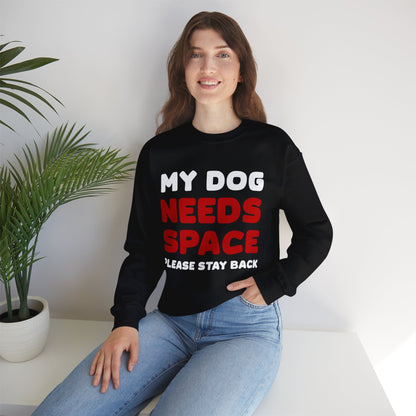 My Dog Needs Space | 2-Sided Print | Crewneck Sweatshirt - Detezi Designs-32370159974447918285