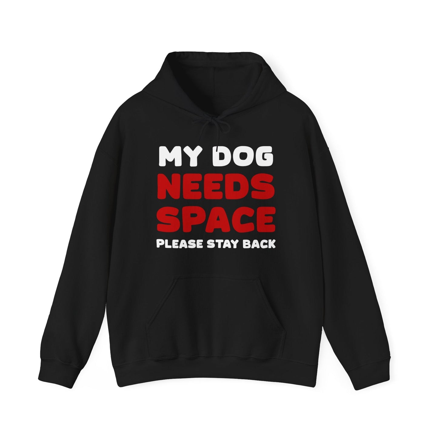 My Dog Needs Space | 2-Sided Print | Hooded Sweatshirt - Detezi Designs-11543627517056796395