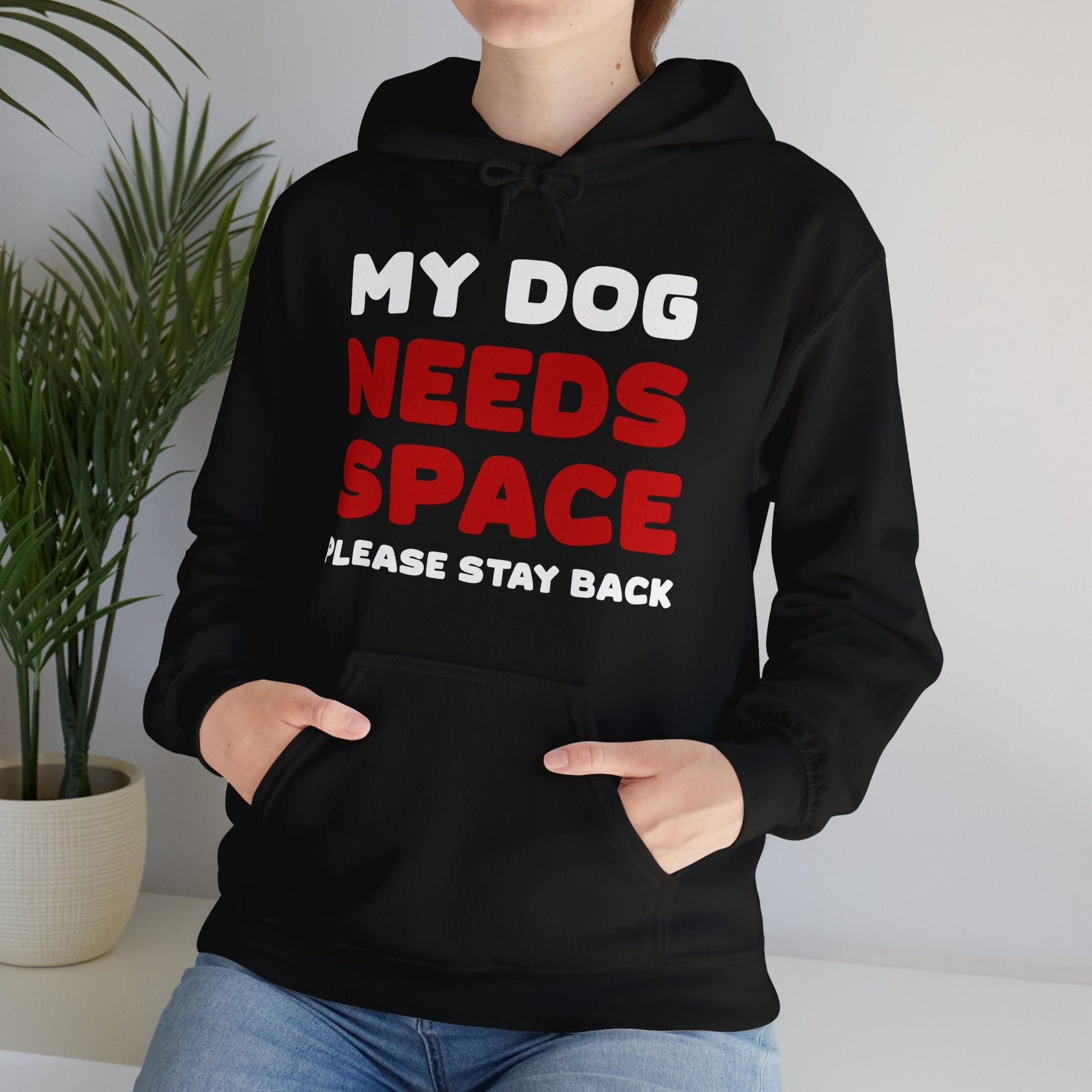 My Dog Needs Space | 2-Sided Print | Hooded Sweatshirt - Detezi Designs-20376323050035722363