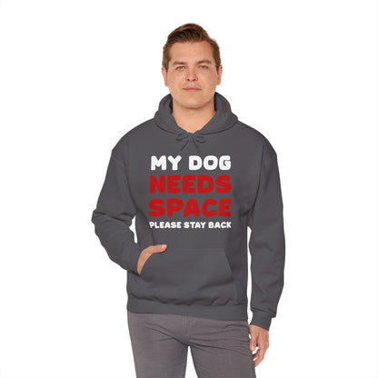 My Dog Needs Space | 2-Sided Print | Hooded Sweatshirt - Detezi Designs-20376323050035722363