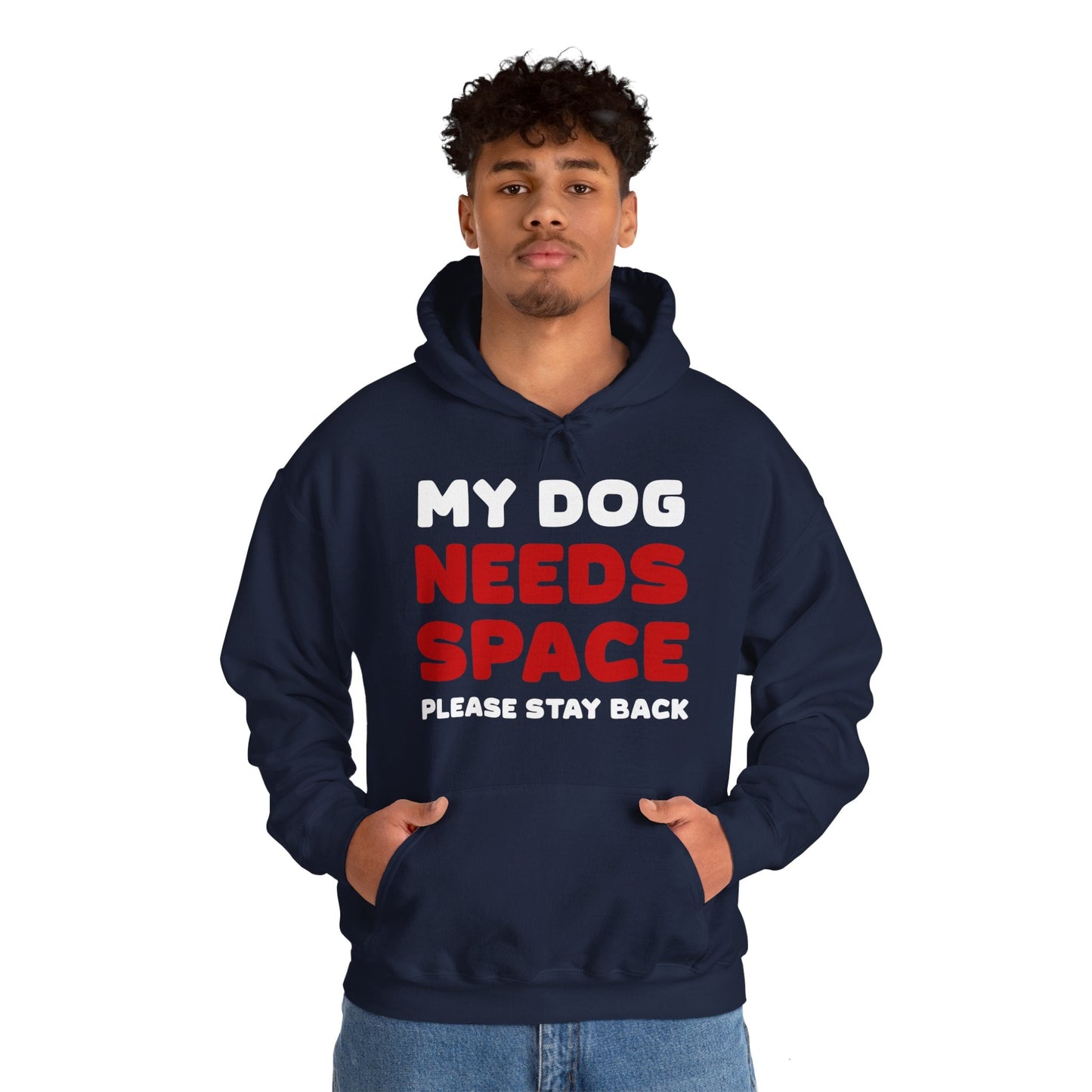 My Dog Needs Space | 2-Sided Print | Hooded Sweatshirt - Detezi Designs-22086316803805338191