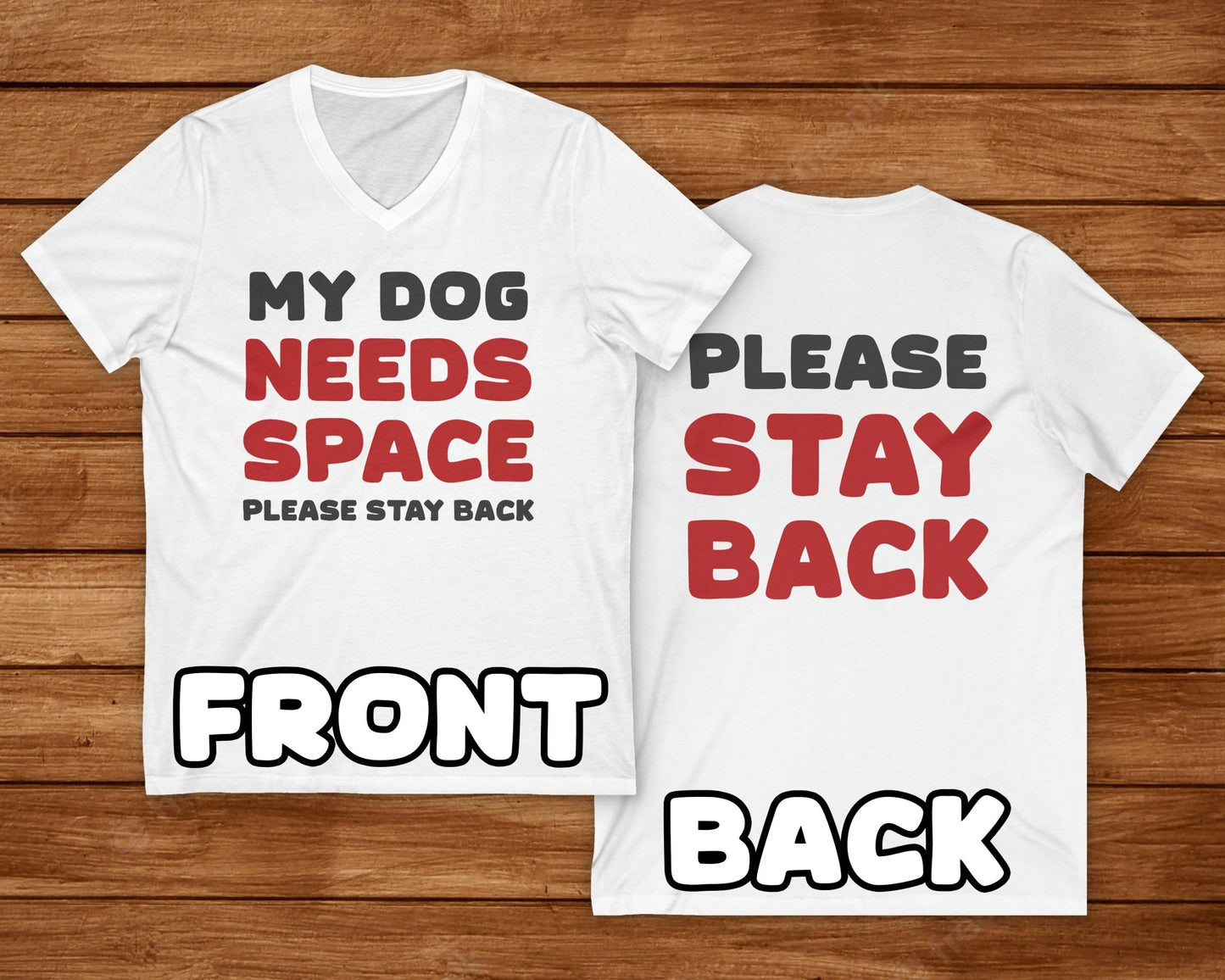 My Dog Needs Space | 2 Sided Print | Unisex V-Neck Tee - Detezi Designs-93733541957894763815