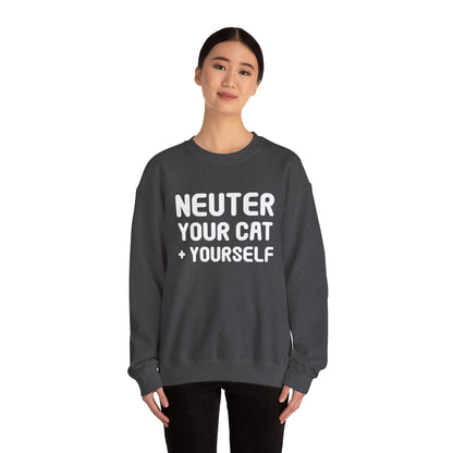 Neuter Your Cat + Yourself | Crewneck Sweatshirt - Detezi Designs-27053801785489781344