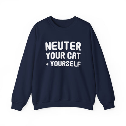 Neuter Your Cat + Yourself | Crewneck Sweatshirt - Detezi Designs-31455657755290180282