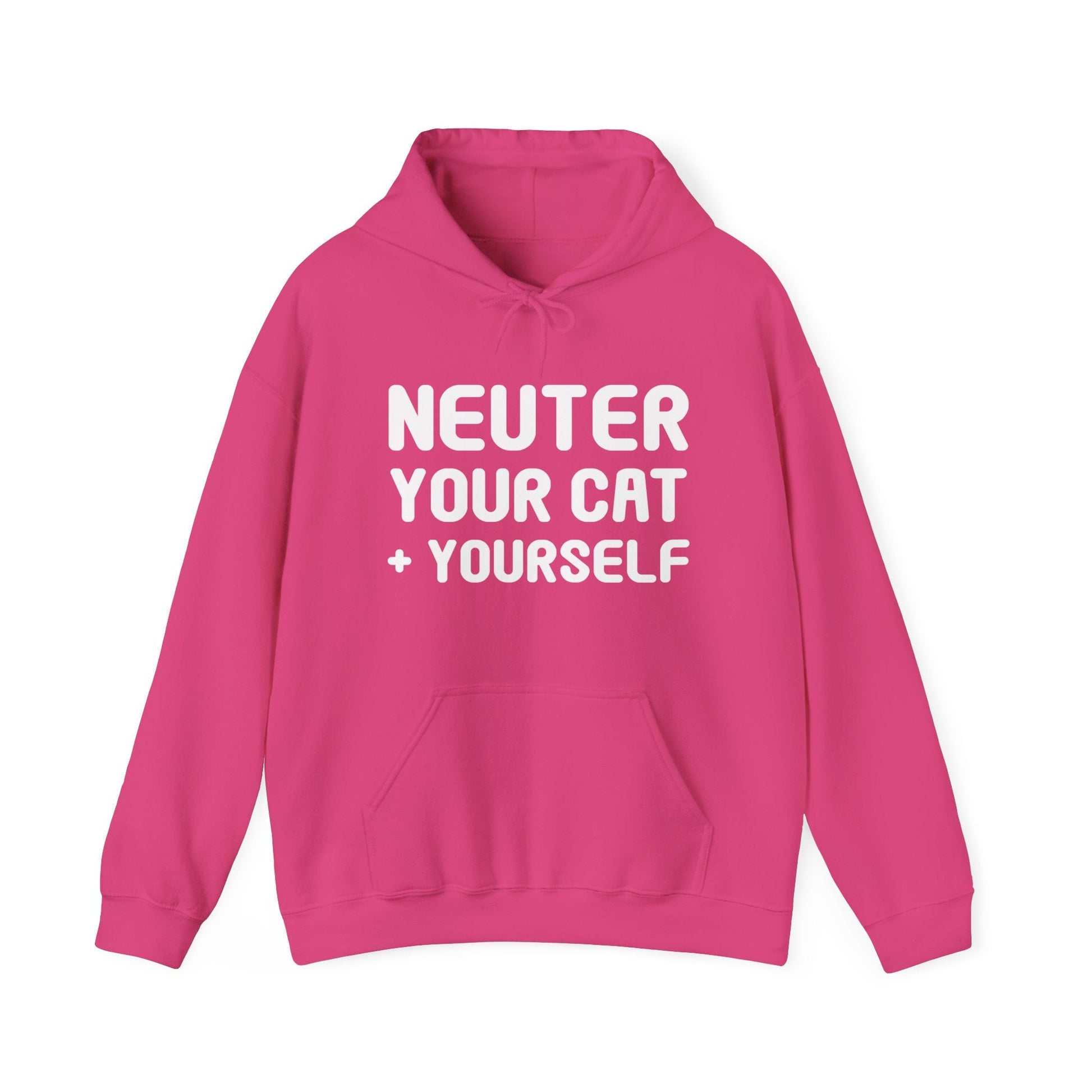 Neuter Your Cat + Yourself | Hooded Sweatshirt - Detezi Designs-17346563755003120231