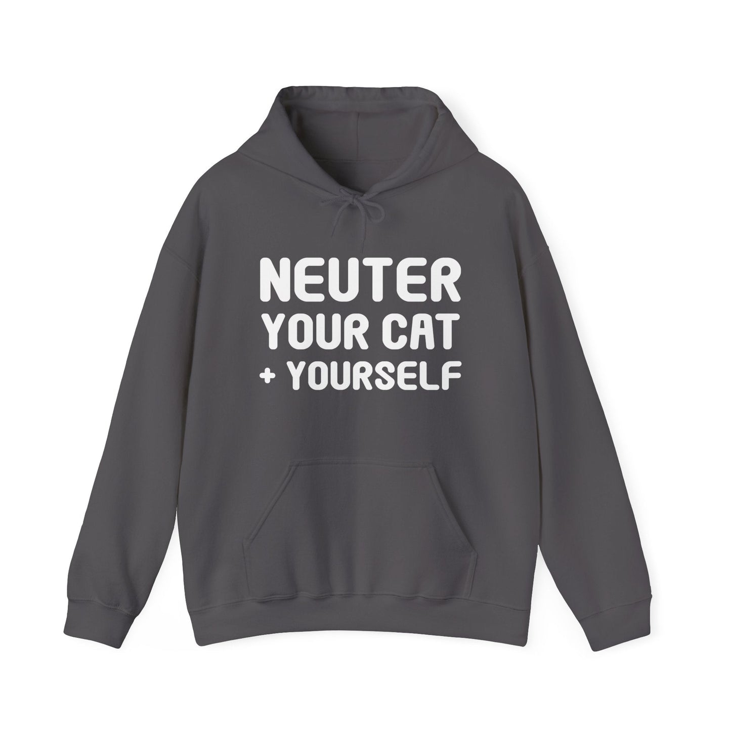 Neuter Your Cat + Yourself | Hooded Sweatshirt - Detezi Designs-21247626651776025296