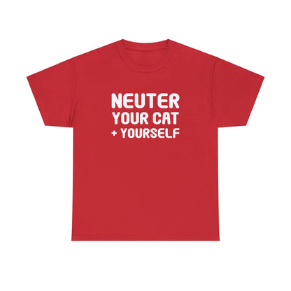 Neuter Your Cat + Yourself | Unisex T-shirt - Detezi Designs-16145870072826750417