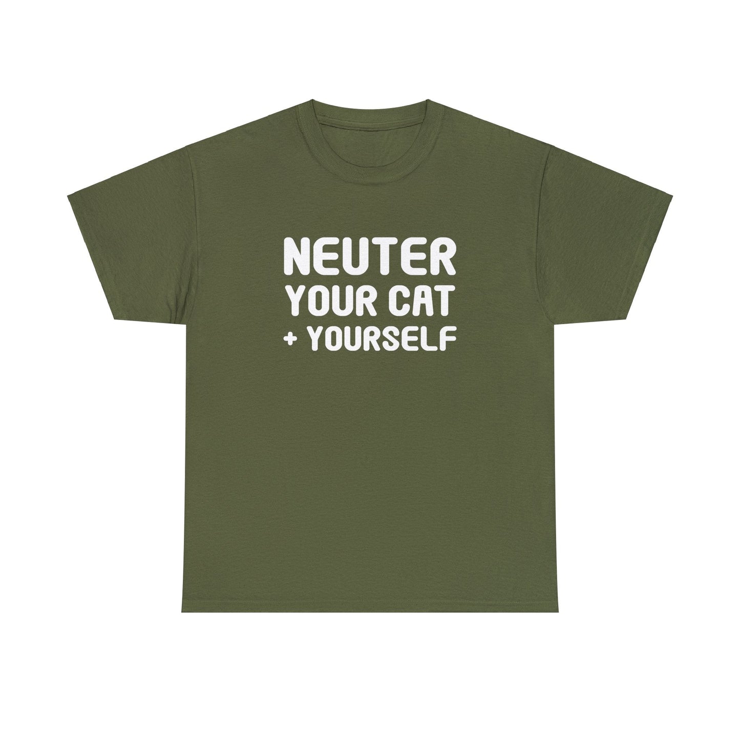 Neuter Your Cat + Yourself | Unisex T-shirt - Detezi Designs-97298709861222418573