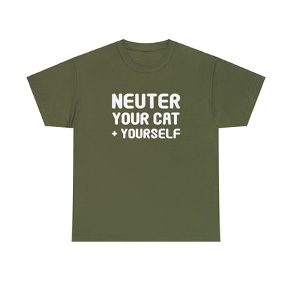 Neuter Your Cat + Yourself | Unisex T-shirt - Detezi Designs-97298709861222418573