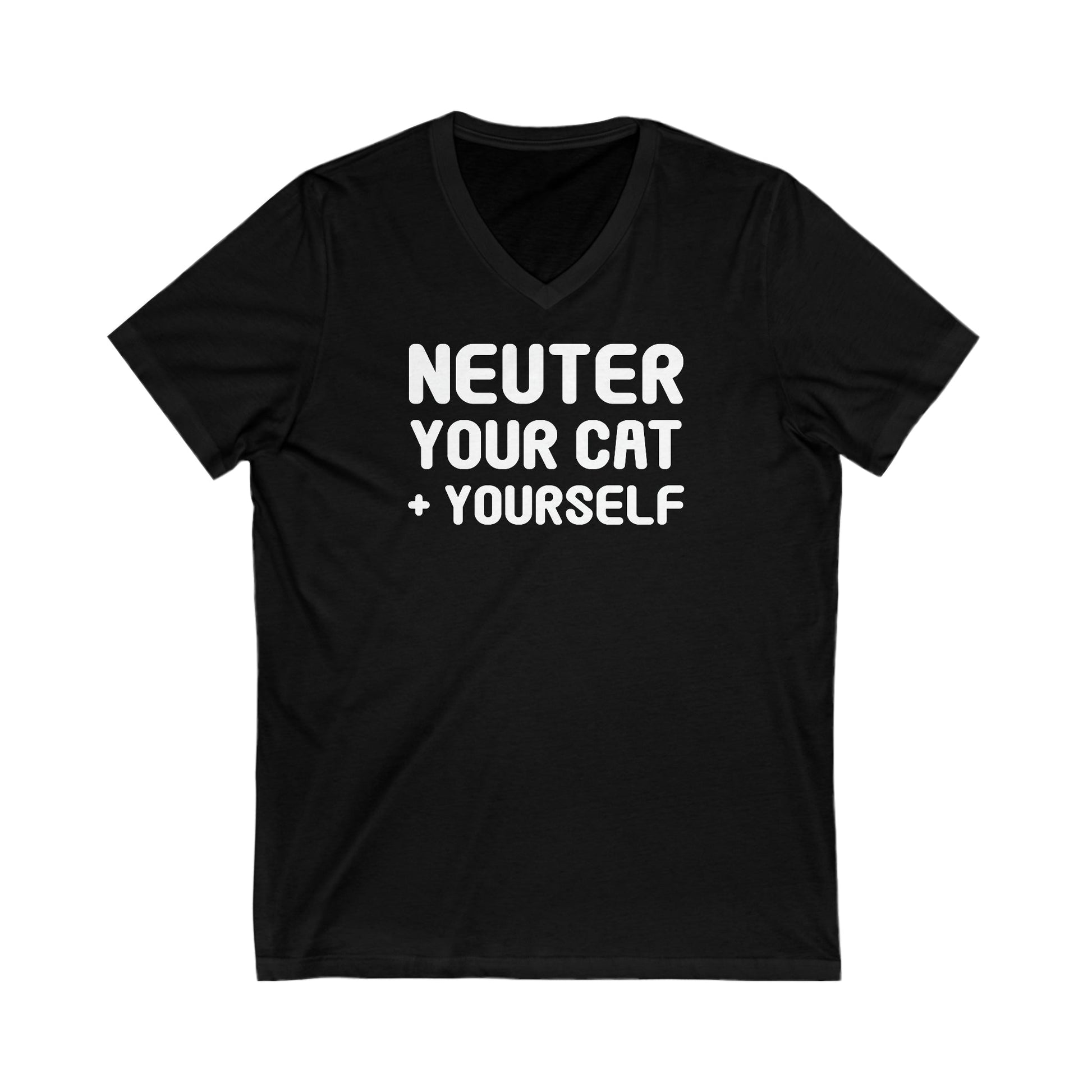 Neuter Your Cat + Yourself | Unisex V-Neck Tee - Detezi Designs-27440919670175535331