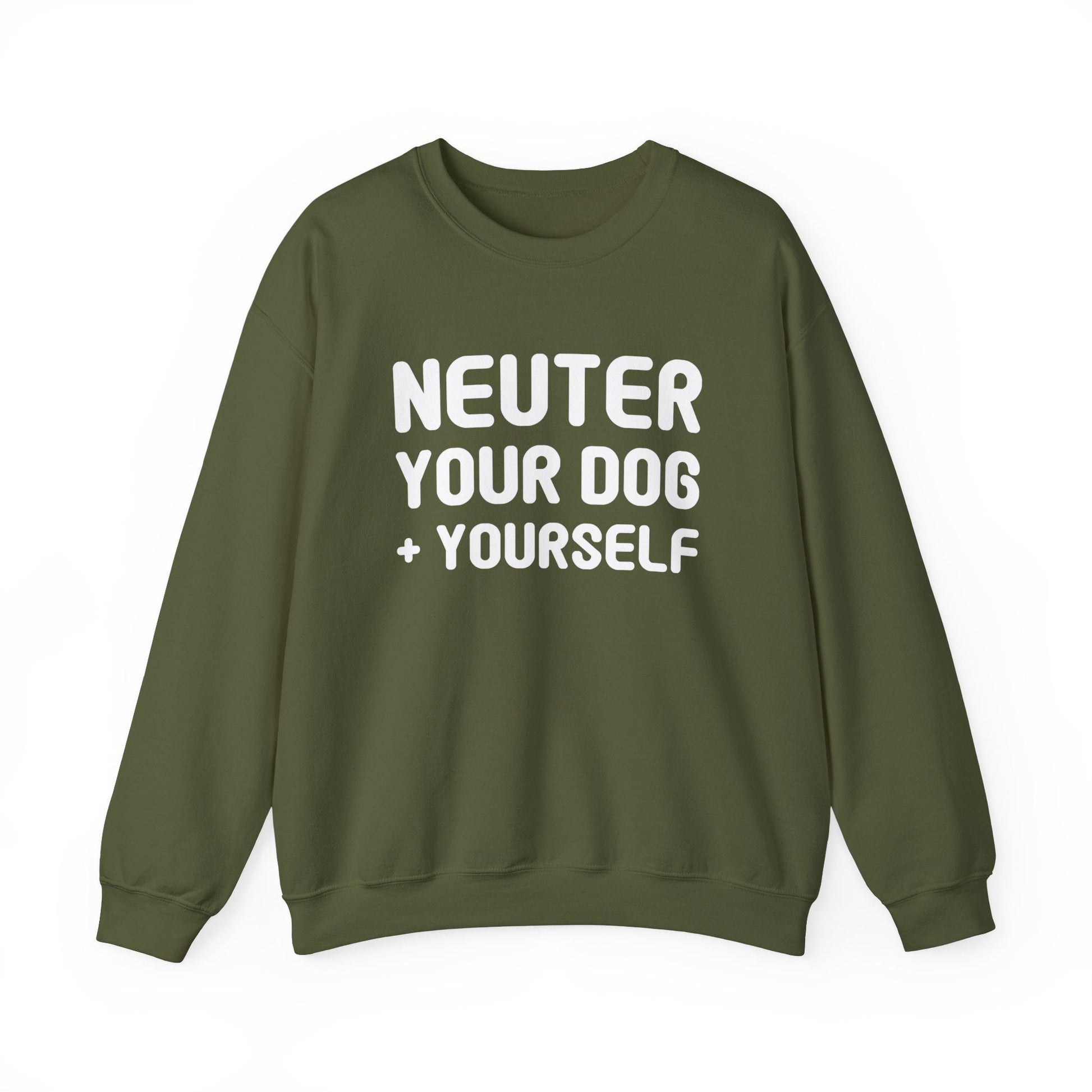 Neuter Your Dog + Yourself | Crewneck Sweatshirt - Detezi Designs-30670439896047906726