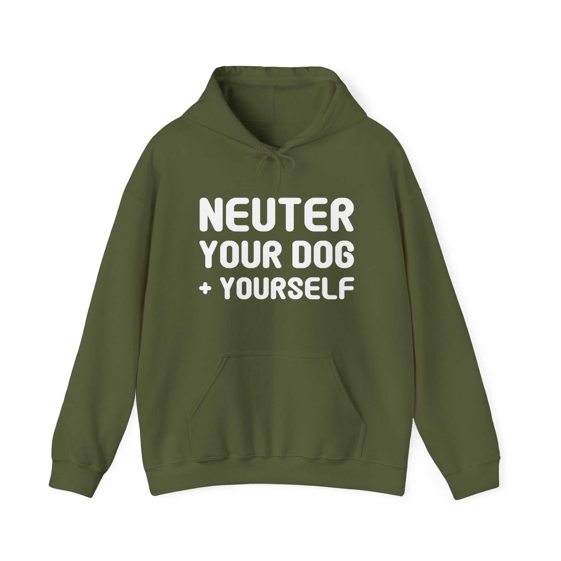 Neuter Your Dog + Yourself | Hooded Sweatshirt - Detezi Designs-37336001705887982538