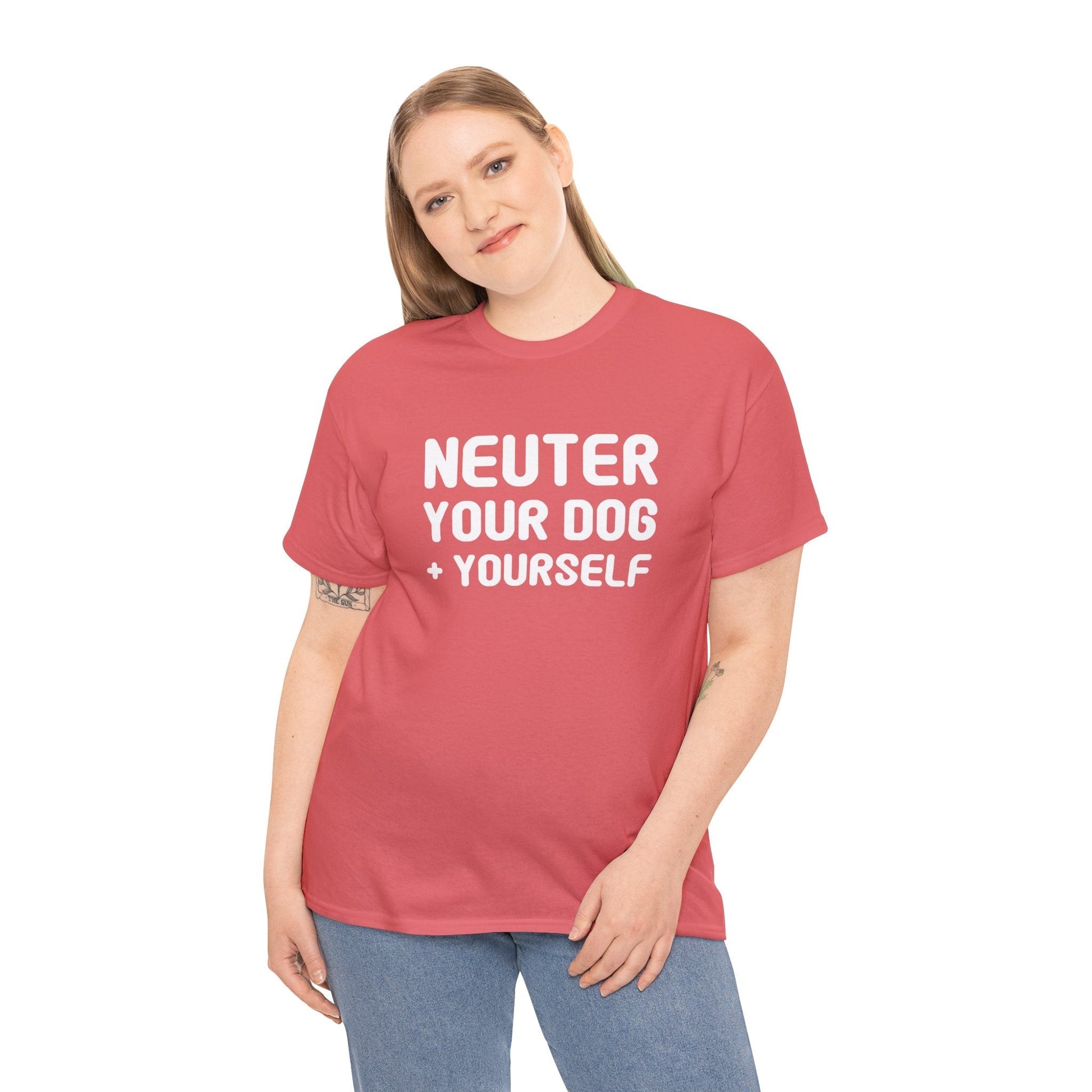 Neuter Your Dog + Yourself | Unisex T-shirt - Detezi Designs-14338594317811074391