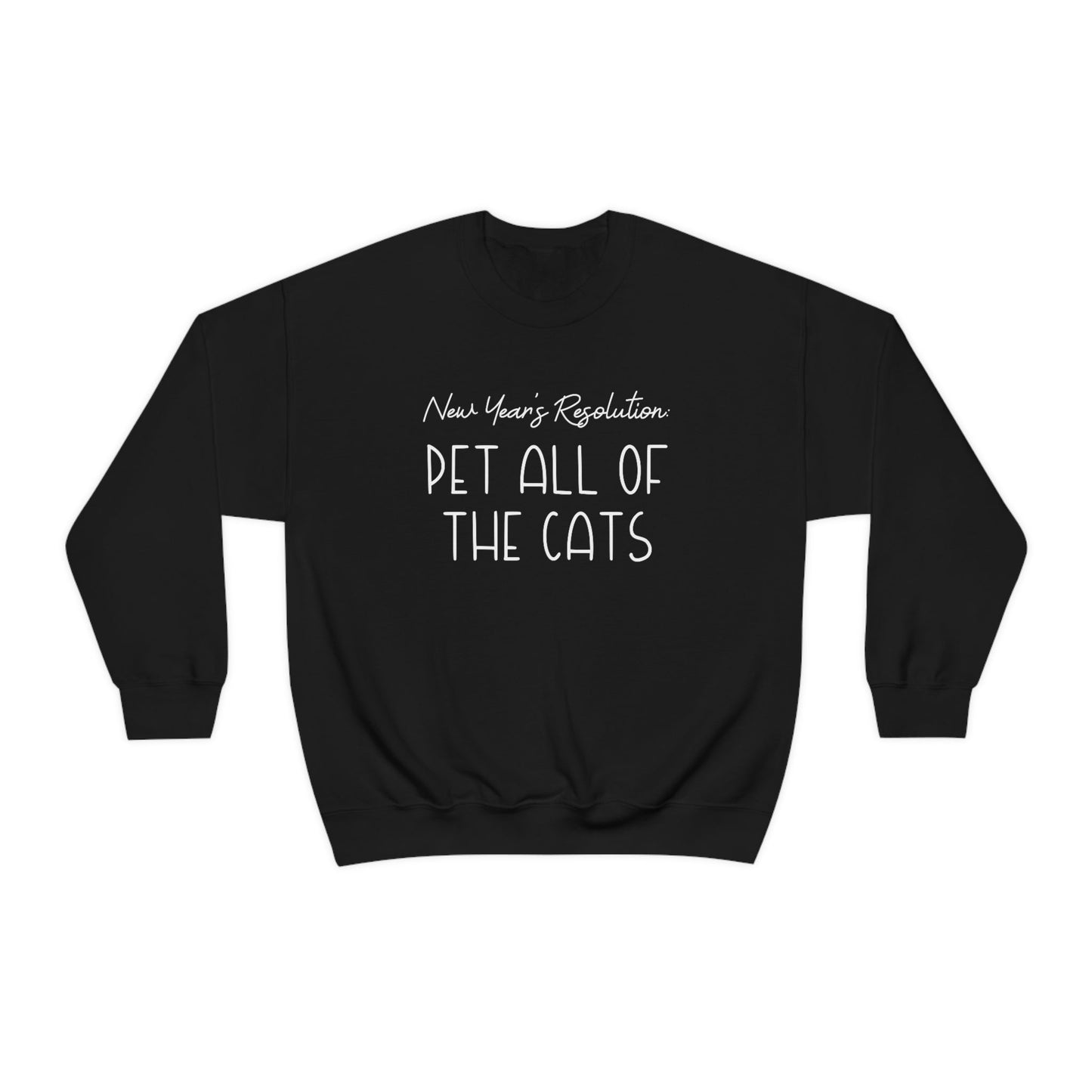 New Year's Resolution: Pet All Of The Cats | Crewneck Sweatshirt - Detezi Designs-19767636745891449034