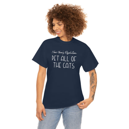 New Year's Resolution: Pet All Of The Cats | Text Tees - Detezi Designs-16296133548863346890